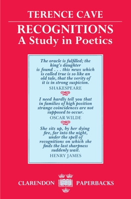 Recognitions a Study in Poetics - Cave, Terence