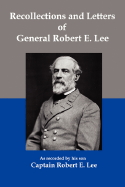 Recollections and Letters of General Robert E. Lee