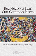 Recollections from Our Common Places: 4c21-23 Documentarian Tales