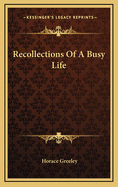 Recollections of a Busy Life