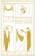 Recollections of Oscar Wilde