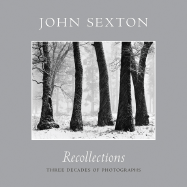 Recollections: Three Decades of Photographs