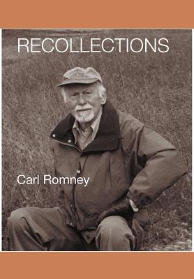 Recollections - Romney, Carl