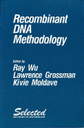 Recombinant DNA Methodology