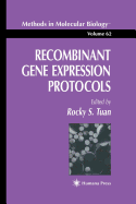 Recombinant Gene Expression Protocols