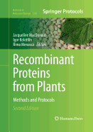 Recombinant Proteins from Plants: Methods and Protocols