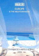 Recommended Hotels and Spas Europe and Mediterranean