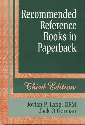 Recommended Reference Books in Paperback - Lang, Ofm, and Gorman, Jack, and Lang, Jovian P Ofm (Editor)