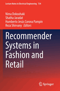 Recommender Systems in Fashion and Retail