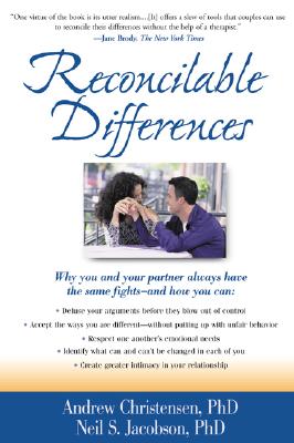 Reconcilable Differences, First Edition - Christensen, Andrew, PhD, and Jacobson, Neil S, PhD