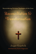 Reconciliation and Transformation