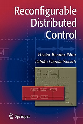 Reconfigurable Distributed Control - benitez, hector, and Garc�a-Nocetti, Fabi�n