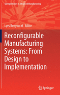 Reconfigurable Manufacturing Systems: From Design to Implementation