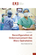 Reconfiguration Et Ordonnancement Des Blocs Operatoires