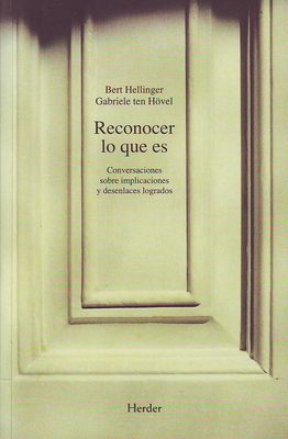 Reconocer Lo Que Es - Hellinger, Bert