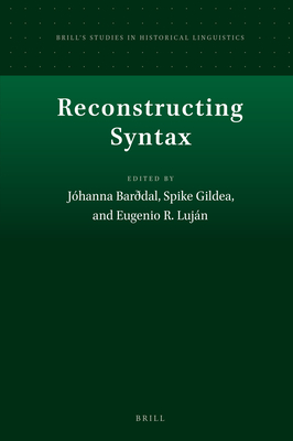 Reconstructing Syntax - Bar�dal, J�hanna, and Gildea, Spike, and R Lujan, Eugenio