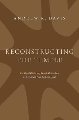 Reconstructing the Temple - Davis