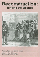 Reconstruction: Binding the Wounds