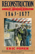 Reconstruction - Foner, Eric