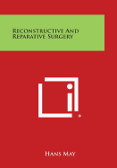 Reconstructive and Reparative Surgery