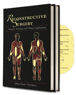 Reconstructive Surgery: Anatomy, Technique, and Clinical Application