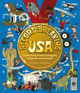 Record-Breaking USA: Celebrating America's Biggest, Brightest, and Bravest!