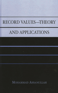 Record Values Theory and Applications