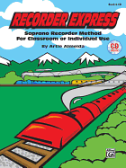 Recorder Express (Soprano Recorder Method for Classroom or Individual Use): Soprano Recorder Method for Classroom or Individual Use, Game Code