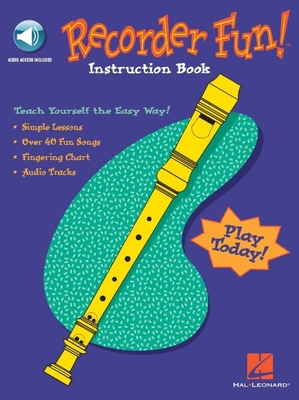 Recorder Fun! Teach Yourself the Easy Way! - Hal Leonard Corp (Creator)