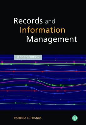 Records and Information Management - Goldstein, St�phane (Editor)