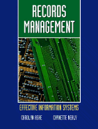 Records Management: Effective Information Systems