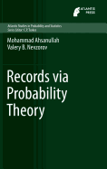 Records Via Probability Theory