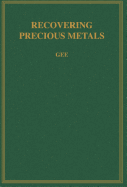 Recovering Precious Metals