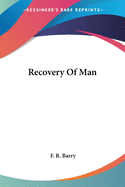 Recovery Of Man