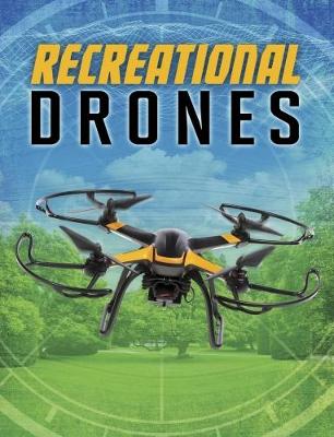 Recreational Drones - Chandler, Matt