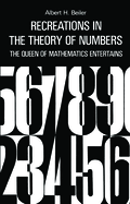 Recreations in the Theory of Numbers
