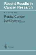 Rectal Cancer: Surgical Management, Basic and Clinical Research