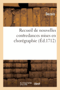 Recueil de Nouvelles Contredances Mises en Choregraphie