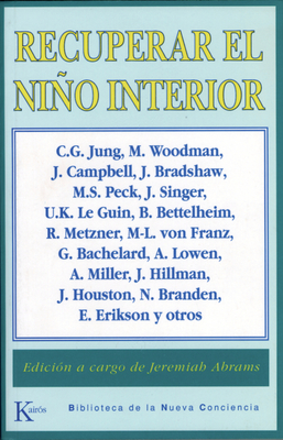 Recuperar El Nino Interior - Abrams, Jeremiah (Editor)