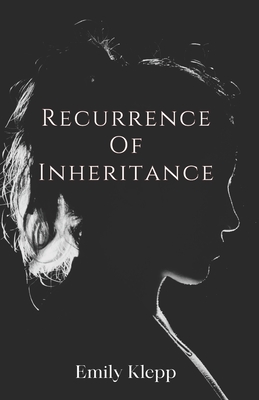 Recurrence Of Inheritance - Stephenson, Kenneth (Editor), and Katzchen, Jade (Editor), and Griffiths, Becky