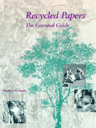 Recycled Papers: The Essential Guide - Thompson, Claudia