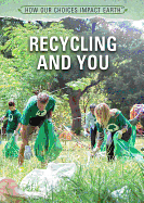 Recycling and You