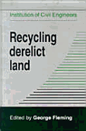 Recycling Derelict Land