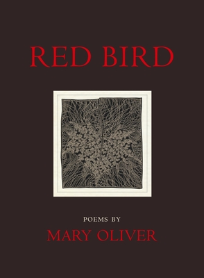Red Bird - Oliver, Mary