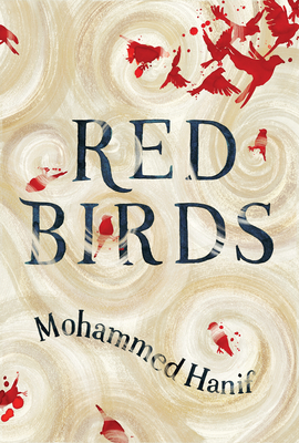 Red Birds - Hanif, Mohammed