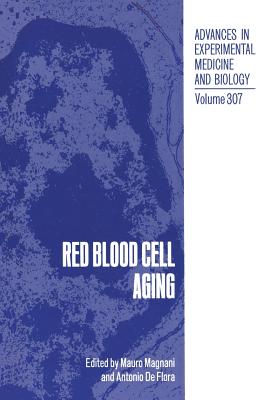 Red Blood Cell Aging - De Flora, Antonio (Editor), and Magnani, Mauro (Editor)