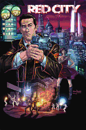 Red City - Corey, Daniel, and Dossantos, Mark