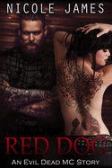 Red Dog: An Evil Dead MC Story - Novella 6