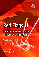 Red Flags II: A Guide to Solving Serious Pathology of the Spine