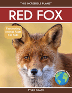 Red Fox: Fascinating Animal Facts for Kids